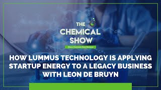 CEO Leon de Bruyn on how Lummus Technology is Applying Startup Energy to a Legacy Business [upl. by Sinai]