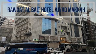 Rawdat Al Bait Hotel Ajyad Street Makkah  rawdatalbait hotel makkah [upl. by Wimsatt]