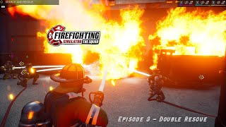 Firefighter Simulator Episode 3  Double Rescue [upl. by Naimed]