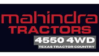 4550 4WD Mahindra Tractor  Texas Tractor Country New Braunfels [upl. by Raseac436]