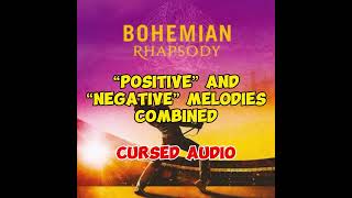 Bohemian Rhapsody “Positive” and “ Negative” Harmonies COMBINED  CURSED [upl. by Erreip]