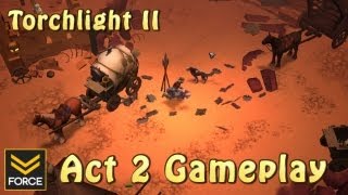 Torchlight 2 Act 2 Gameplay [upl. by Irem360]