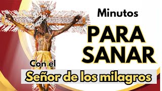 EL SEÑOR DE LOS MILAGROS TE SANARÁ🙏 PRUEBALO DIOS RESPONDE [upl. by Alket]