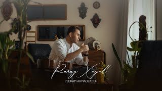 Pedram Ahmadzadeh  Paray Xayal [upl. by Solegna]