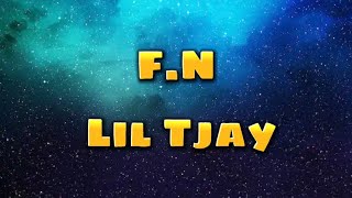 Lil Tjay  FN lyrics [upl. by Nessy385]