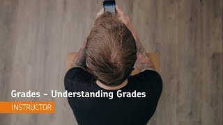 Grades  Understanding Grades  Instructor [upl. by Etty]