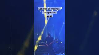 Decapitated Spheres of madness decapitated metal india rock heavymetal music vogg concert [upl. by Calhoun]