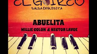 WILLIE COLON amp HECTOR LAVOE  ABUELITA [upl. by Ahseenyt]