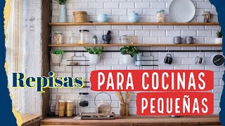 Ideas HERMOSAS para ORGANIZAR COCINA PEQUEÑA con REPISAS  ORGANIZE SMALL KITCHEN with SHELVES [upl. by Cioban]