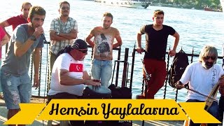 Grup Sümela  Hemşin Yaylalarına [upl. by Brittni]