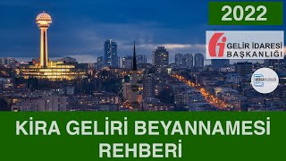 2022 KİRA GELİRİ BEYANNAMESİ REHBERİ [upl. by Franni293]