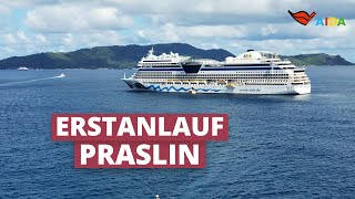 AIDAblu  Erstanlauf auf Praslin [upl. by Deny927]