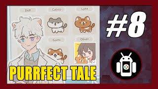 Friends  Purrfect Tale Gameplay Walkthrough Android Part 8  Act 2 Chapter 8 [upl. by Utas]