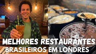 Melhores Restaurantes Brasileiros em Londres Testados e Aprovados ✅ [upl. by Burroughs]