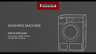 How to perform a maintenance clean for Miele TwinDos Washing Machines [upl. by Essilevi]