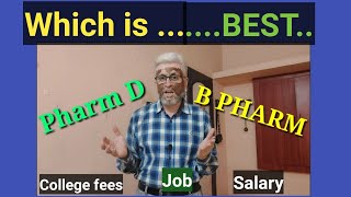 BPharm or Pharm DWhich is best jobvacancy fees salary complete details [upl. by Adnolay881]