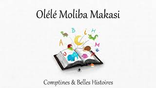 Olélé Moliba Makasi  Comptine pour enfants [upl. by Sarita]