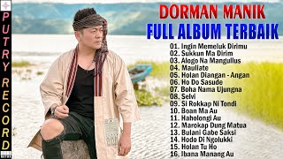 Dorman Manik Full Album Terbaik 2024 Ingin Memelluk Dirimu Lagu Pilihan Terbaik Dari DORMAN MANIK [upl. by Winchell]