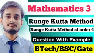 RungeKutta Method  Runge Kutta Method of order 4  Runge Kutta Method in Hindi Mathematics 3 22 [upl. by Claiborne]