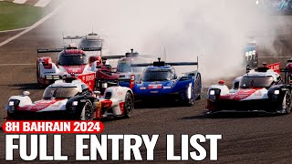 8H BAHRAIN 2024 ENTRY LIST REVELEAD  WEC 2024 SEASON FINALE [upl. by Gmur]