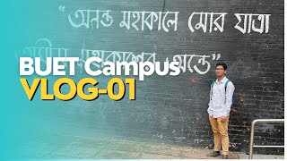 BUET campus vlog । Part01 [upl. by Telocin]