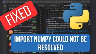 SOLVED  Import NumPy could not be resolved from source Pylance reportMissingModuleSource [upl. by Mendelsohn]