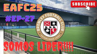 EA FC 25 l Bromley FC l Modo Carreira EP27  Somos Lider da Serie B Inglesa [upl. by Ogait]