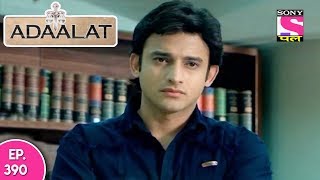 Adaalat  अदालत  Episode 390  18th October 2017 [upl. by Rustin39]