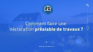 Comment faire un dossier de déclaration préalable de travaux [upl. by Rhonda]