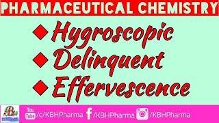 Hygroscopic  Deliquescent  Effervescence  KBHPharma  Dilkhush Raj [upl. by Yorke]