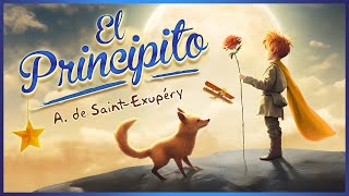 🎙️ Audiolibro COMPLETO ✔️ en ESPAÑOL latino 🌹🦊 El Principito ​​🛩️​​ de Antoine de SaintExupéry [upl. by Acinnod]