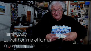 Hemingway  Le vieil homme et la mer lecture intégrale [upl. by Anora]