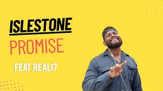 Islestone amp Real 17  Promise 2023 [upl. by Marks]