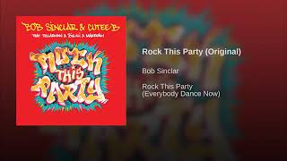 Bob Sinclar ‎– Rock This Party Everybody Dance Now Original [upl. by Eillas903]