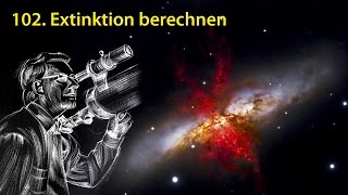 AstronomieTelevision Folge 102  Extinktion berechnen [upl. by Yendroc]