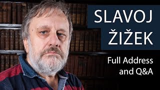 Professor Slavoj Žižek  Full Address and QampA  Oxford Union [upl. by Lamb]