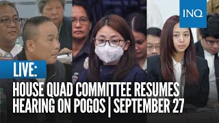 LIVE House quad committee resumes hearing on Pogos  September 27 [upl. by Amin]