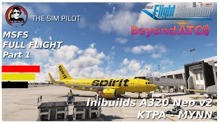 MSFS  Inibuilds A320N First Look  Full Flight  KTPA  MYNN [upl. by Ardy]