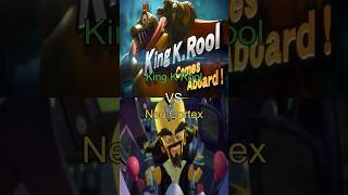 King K Rool vs Neo Córtex shorts cortex crashbandicoot donkeykong kingkrool whoisstronger [upl. by Mandle]