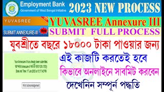 Yuvasree Annexure III Submit Online 2023  Employment Bank Submit Annexure iii 2023 New Process [upl. by Goodrich386]