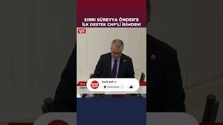 CHPden Sırrı Süreyya Öndere İlk Destek Geldi [upl. by Newberry]