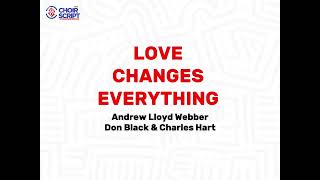 Love changes everything music sheet [upl. by Nastassia]