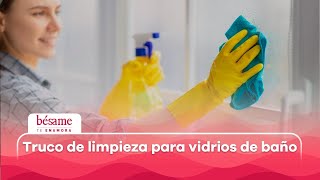 Mamá sin filtro revela su secreto para vidrios del baño impecables  Bésame [upl. by Ennaesor]