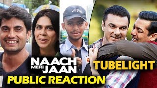 Naach Meri Jaan Song  PUBLIC REACTION  Tubelight  Salman Khan  Sohail Khan [upl. by Lauren448]