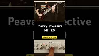 Peavey Invective MH 20 peaveyamps peaveyinvective peavey prsguitars [upl. by Caves]