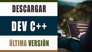 🔴 DESCARGAR e INSTALAR Dev C para Windows [upl. by Blake369]