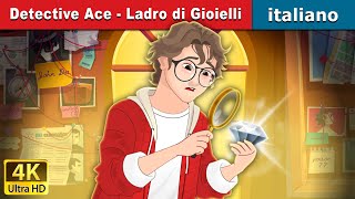 Detective Ace  Ladro di Gioielli  Detective Ace and The Jewe Thief in Italian  ItalianFairyTales [upl. by Duff]