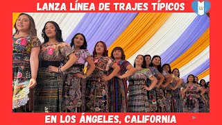 Guatemalteca lanza línea de trajes típicos en Los Ángeles California [upl. by Yenaj]