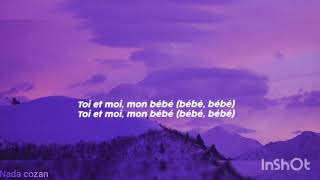 Nej bébé  lyrics paroles [upl. by Tnattirb]