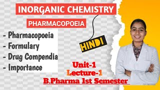 Pharmacopoeia Drug Compendia Pharmaceutical Inorganic Chemistry  Bpharma 1st semester [upl. by Hadeehsar324]